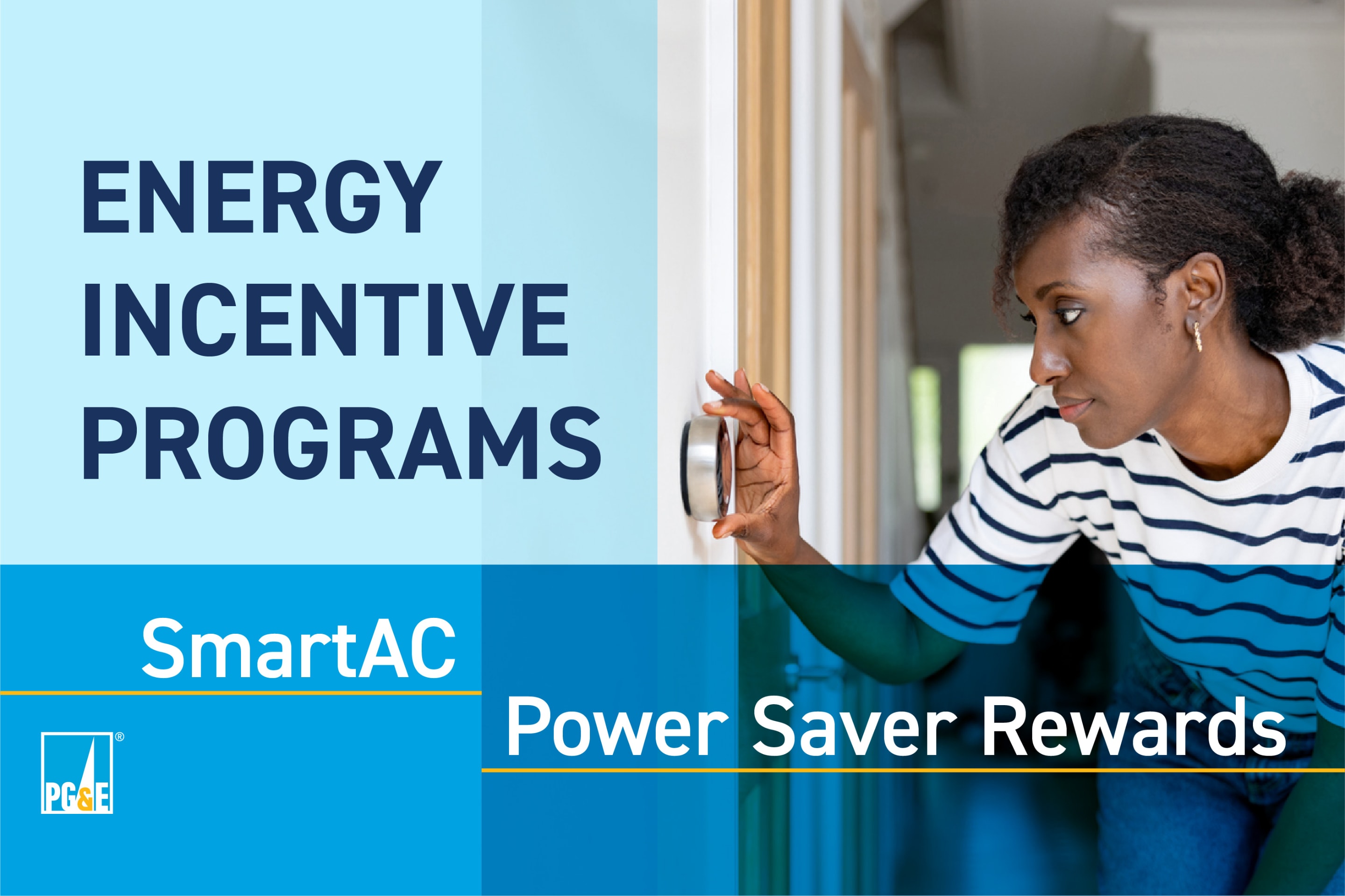 Powerful Initiatives PG E Energy Incentive Programs Reward Customers 