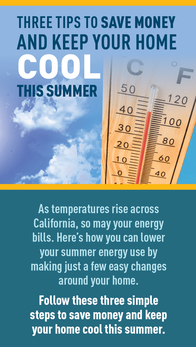 Three Tips To Save Money And Keep Your Home Cool This Summer PGE Currents three-tips-to-save-money-and-keep-your-home-cool-this-summer-pge-currents