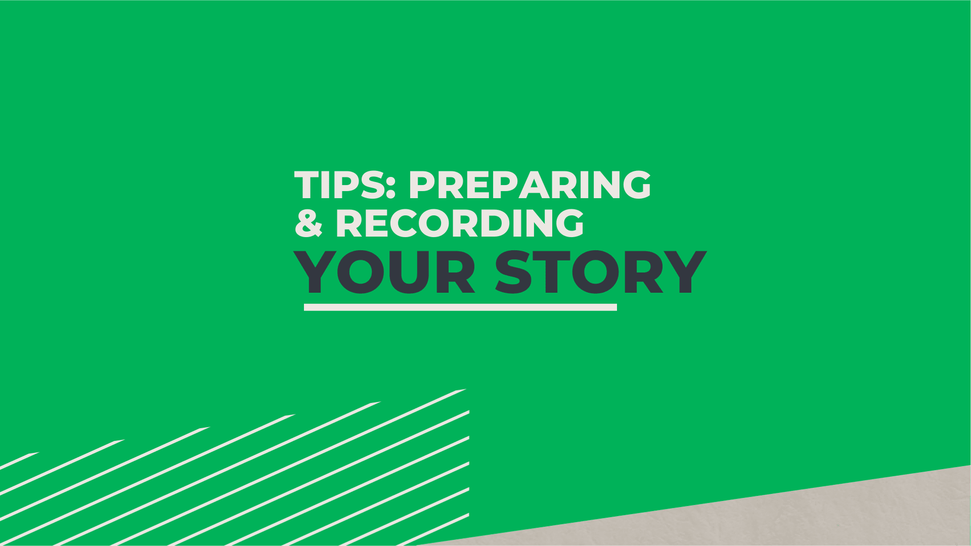 Tips for crafting your story