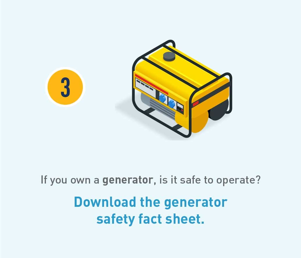 Graphic of a generator. Text: If you own a generator, is it safe to operate? Download the generator safety fact sheet.