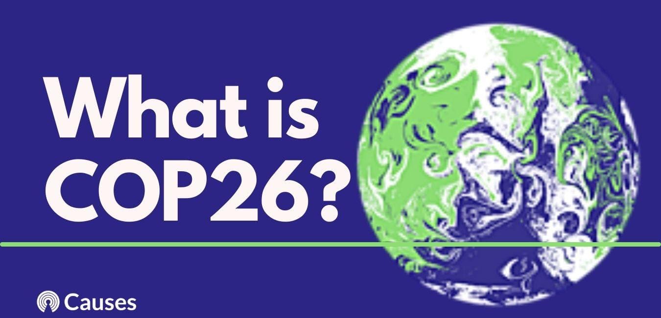 What Is COP26? - Fuel Our Democracy